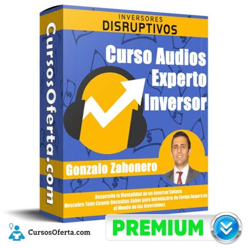 Curso Audios Experto Inversor – Gonzalo Zahonero 17 curso audios experto inversor gonzalo zahonero 651afe0546a3d