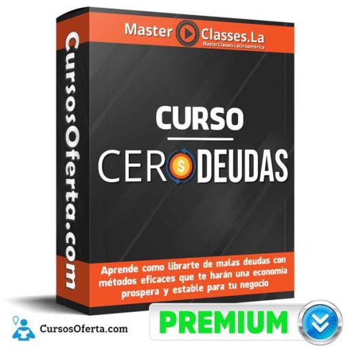 Curso Cero Deudas – MasterClasses.la 21 curso cero deudas masterclasses la 651afd0580450