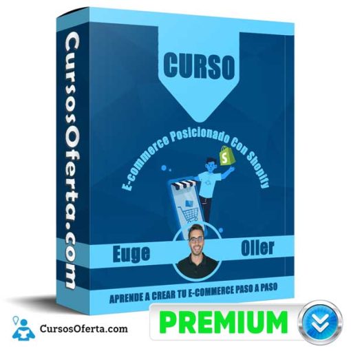 Curso E-commerce Posicionado Con Shopify – Euge Oller 23 curso e commerce posicionado con shopify euge oller 651af70cea16f