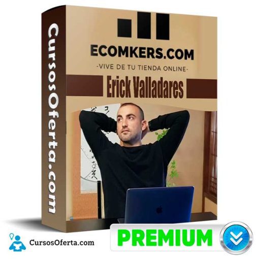 Curso Ecomkers – Eric Valladares 20 curso ecomkers eric valladares 651b0960cef72