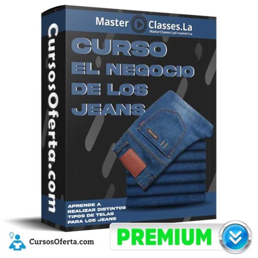 curso el negocio de los jeans masterclasses la 651b03ce587f5