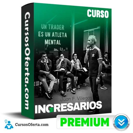 curso entrenamiento del metodo ingresarios juan f villegas 651b0afe62098