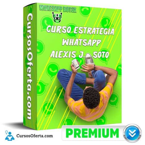 curso estrategia whatsapp bot 3x alexis j soto 651af22e6d3da