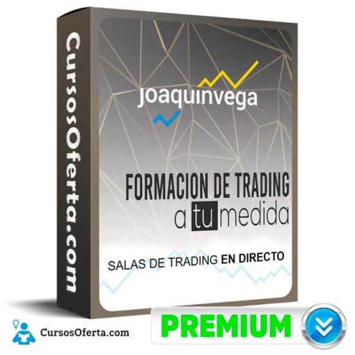 Curso Formacion de trading a tu medida – Joaquin vega 21 curso formacion de trading a tu medida joaquin vega 651b09c3380f4