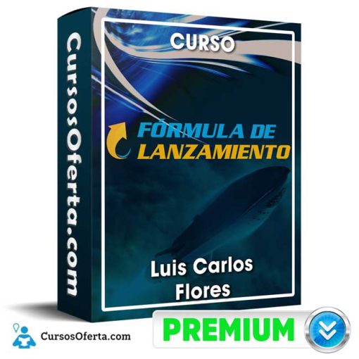 Curso Formula de Lanzamiento – Luis Carlos Flores 3 curso formula de lanzamiento luis carlos flores 651b0b8739b07