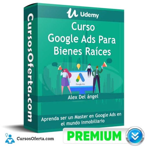 Curso Google Ads Para Bienes Raíces – Udemy 5 curso google ads para bienes raices udemy 651b07f021b40