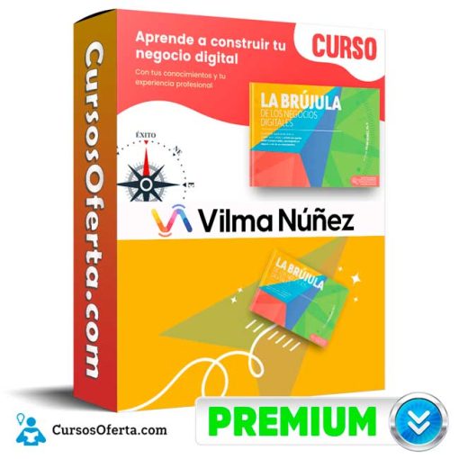curso la brujula de los negocios digitales vilma nunez 651b0e46446c2