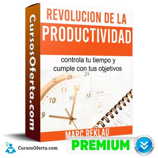 Curso La Revolución de la Productividad – Marc Reklau 3 curso la revolucion de la productividad marc reklau 651b1144902e4