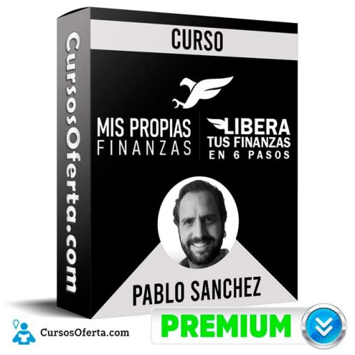 curso libera tus finanzas en 6 pasos pablo sanchez 651b14e8a575f