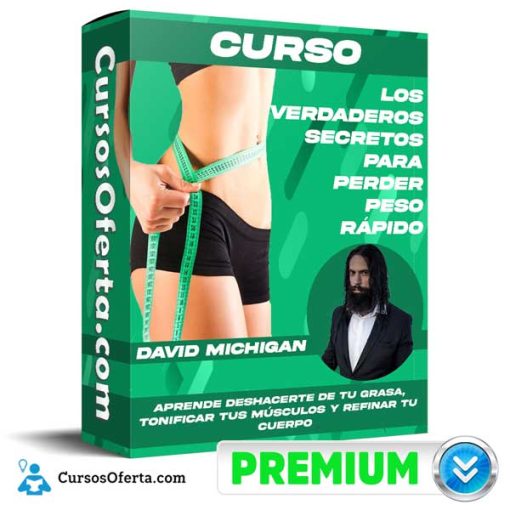 curso los verdaderos secretos para perder peso rapido david michigan 651b03024ed9e