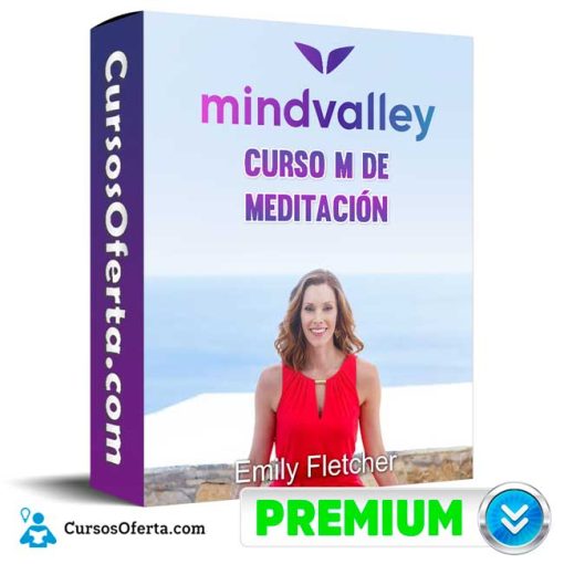 Curso M de Meditación – Emily Fletcher Mindvalley 13 curso m de meditacion emily fletcher mindvalley 651b11becc574