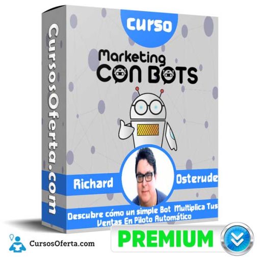 curso marketing con bots richard osterude 651af55ce4dcd