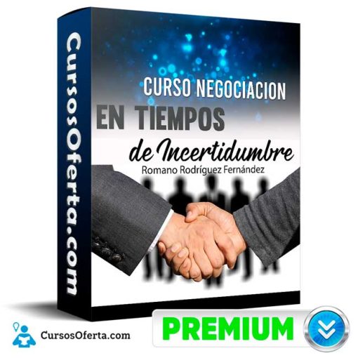 curso negociacion en tiempos de incertidumbre romano rodriguez fernandez 651b116b4e30e