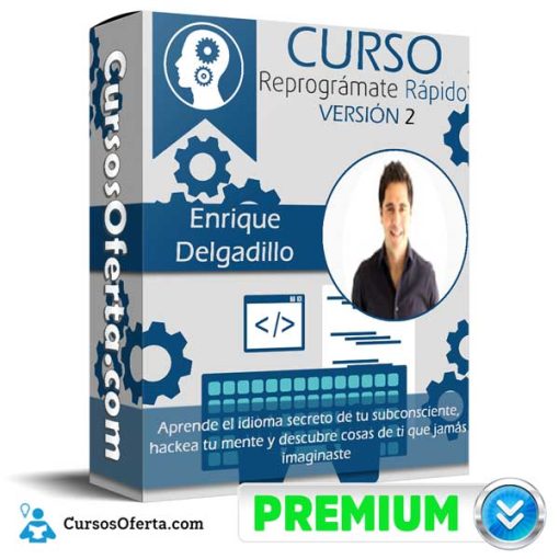 Curso Reprogramate Rápido Versión 2 – Enrique Delgadillo 9 curso reprogramate rapido version 2 enrique delgadillo 651af407d42a2