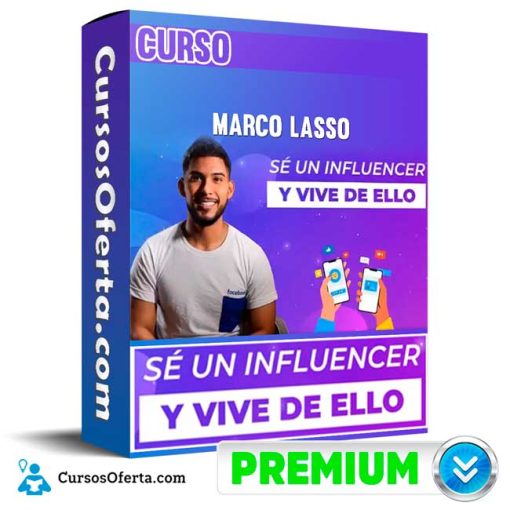 curso se un influencer y vive de ello marco lasso 651b1287946fa