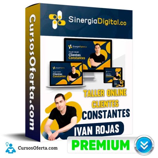 curso taller online clientes constantes ivan rojas 651b13228917a