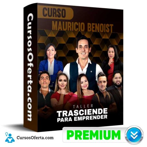 curso taller trasciende para emprender mauricio benoist 651b13b644a4c