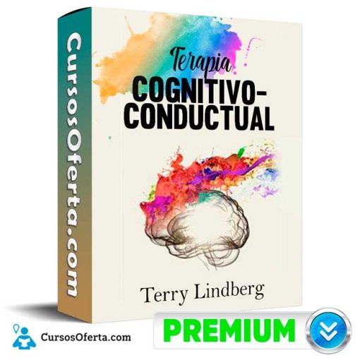 Curso Terapia cognitivo-conductual – Terry Lindberg 5 curso terapia cognitivo conductual terry lindberg 651b11cb7ce20
