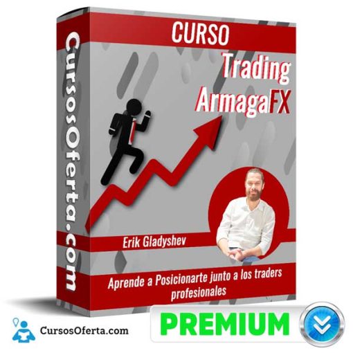 Curso Trading ArmagaFX – Erik Gladyshev 11 curso trading armagafx erik gladyshev 651b032256f48