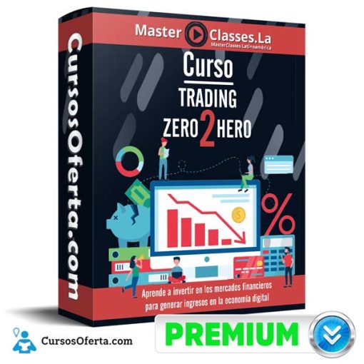 Curso Trading Zero 2 Hero – MasterClasses.la 5 curso trading zero 2 hero masterclasses la 651b042c4f96d