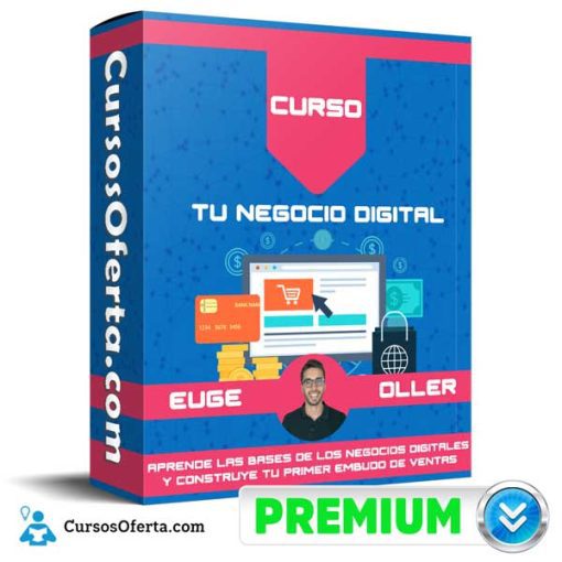 curso tu negocio digital euge oller 651af87c5407e