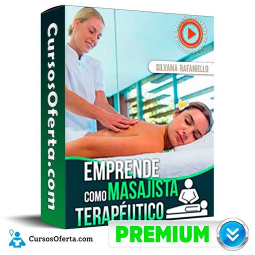 emprende como masajista terapeutico silvana rafaniello 651cfa782c79c