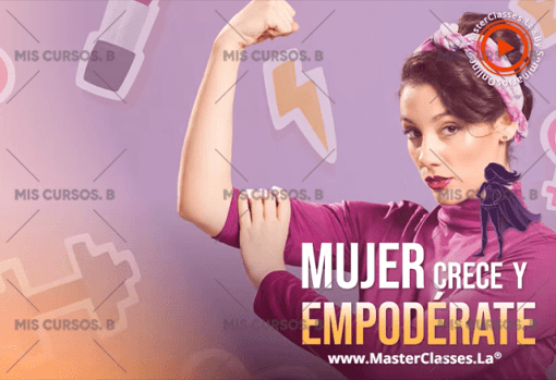 Mujer crece y empodérate de Thais Hernández 1 mujer crece y empoderate de thais hernandez 651b860c3fc79