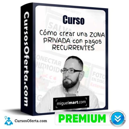 practico como crear una zona privada con pagos recurrentes miguel mart 651cfbf4dedaf
