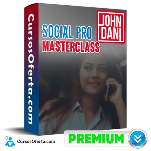 social pro masterclass john dani 651cf9295486d