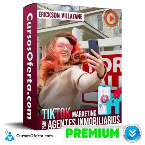 tiktok marketing para agentes inmobiliarios erickson villafane 651cfa5df0163