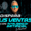 Dispara Tus Ventas con Inteligencia Artificial de Jurgen Klaric