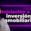 Iniciación a la Inversión Inmobiliaria de César Rivero