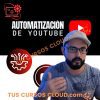 Automatización de Youtube Pro – GregoBeto