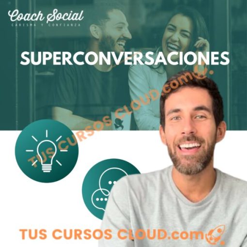 Curso SuperConversaciones – Coach Social 7 curso superconversaciones coach social 6691857bd2e48