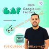 Google Ads Factory de Alan Valdez 2024