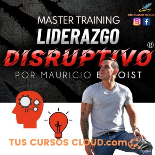 LIDERAZGO DISRUPTIVO MAURICIO BENOIST 13 liderazgo disruptivo mauricio benoist 6690337ee1a00