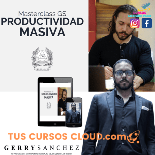 PRODUCTIVIDAD MASIVA GERRY SANCHEZ 5 productividad masiva gerry sanchez 669034ee2d7b1