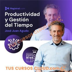 Productividad y Gestión del Tiempo: El arte de crear tiempo – Magistral.com