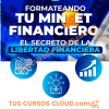 Formateando tu Mind$et Financiero – El secreto de la libertad financiera