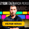 Master en Marca Personal 4.0 de Victor Heras