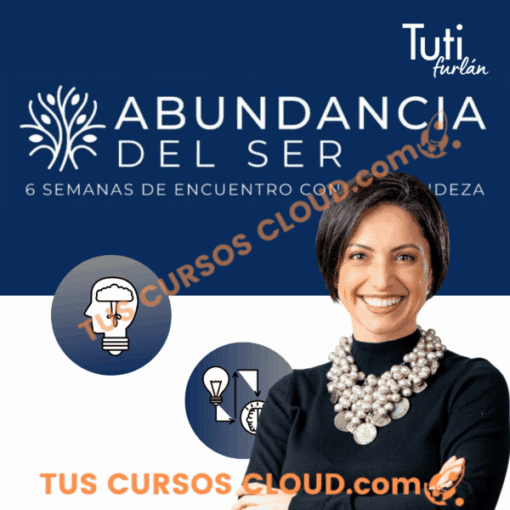 Abundancia del ser – Tuti Furlan 1 abundancia del ser tuti furlan 686ec236777ee